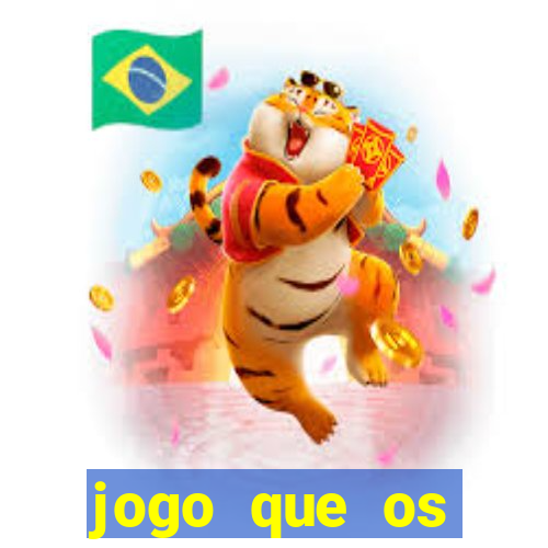 jogo que os famosos jogam para ganhar dinheiro